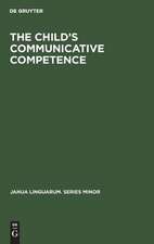 The Child's Communicative Competence: Language Capacity in Three Groups of Children from Different Social Classes