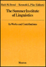 The Summer Institute of Linguistics: Its Works and Contributions