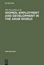 Women, Employment and Development in the Arab World