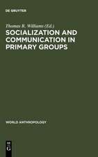 Socialization and Communication in Primary Groups