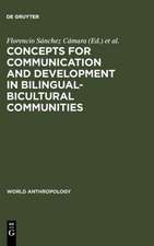 Concepts for communication and development in bilingual-bicultural communities