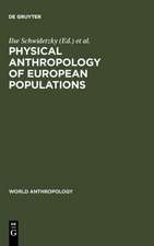 Physical Anthropology of European Populations