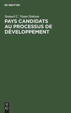 Pays candidats au processus de développement: Capacité d'absorption, assistance extérieure et modèles de croissance économique