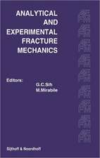 Proceedings of an international conference on Analytical and Experimental Fracture Mechanics: Held at the Hotel Midas Palace Rome, Italy June 23–27, 1980