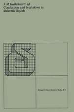 Conduction and breakdown in dielectric liquids: Proceedings of the 5th international conference organized by the Department of Applied Physics of the Delft University of Technology, Noordwijkerhout, the Netherlands, 28–31 July 1975