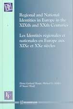 European Forum: Regional and National Identities in Europe in the Xixth and Xxth Centuries