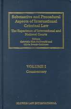 Substantive and Procedural Aspects of International Criminal Law (2 Vols.): The Experience of International and National Courts. Commentary (Volume I)