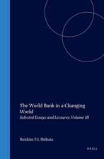 The World Bank in a Changing World: Selected Essays and Lectures: Volume III