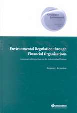 Environmental Regulation Through Financial Organisations, Comparative Perspectives on the Industrialised Nations