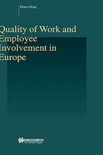 Quality of Work and Employee Involvement in Europe