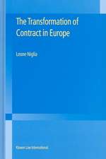 The Transformation of Contract in Europe