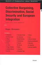 Collective Bargaining, Discrimination, Social Security and European Integration