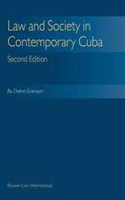 Law & Society Contemporary Cuba - Second Edition