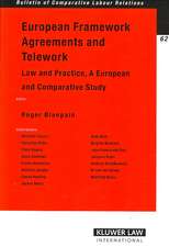 European Framework Agreements and Telework: Law and Practice, a European and Comparative Study