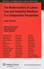 The Modernization of Labour Law and Industrial Relations in a Comparative Perspective