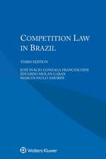 COMPETITION LAW IN BRAZIL 3/E