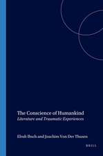 The Conscience of Humankind: Literature and Traumatic Experiences