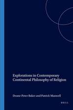 Explorations in Contemporary Continental Philosophy of Religion