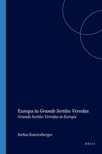 Europa in <i>Grande Sertão: Veredas</i>: <i>Grande Sertão: Veredas</i> in Europa