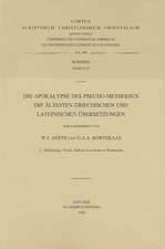 Apokalypse Des Pseudo-Methodius Die Altesten Griechischen Und Lateinischen Bersetzungen