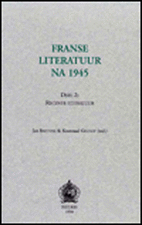 Franse Literatuur Na 1945. Deel 2: Recente Literatuur