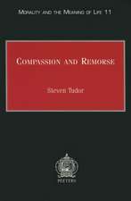 Compassion and Remorse