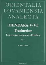 Dendara V-VI Traduction: Les Cryptes Du Temple D'Hathor Vol. 1