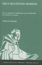 Deus Beatitudo Hominis: Eine Evangelische Annaherung An die Gluckslehre Des Thomas Von Aquin