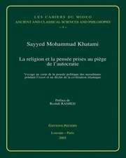 La Religion Et La Pensee Prises Au Piege de L'Autocratie