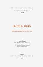 Haiim B. Rosen. Bio-Bibliographical Sketch Followed by the Late Prof. Rosen's Text: The Jerusalem School of Linguistics and the Prague School