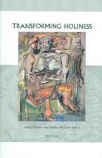 Transforming Holiness: Representations of Holiness in English and American Literary Texts