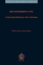 Reconsidering Evil: Confronting Reflections with Confessions