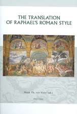 The Translation of Raphael's Roman Style