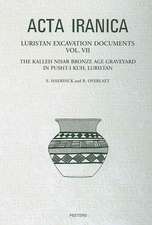 Luristan Excavation Documents Vol. VII: The Kalleh Nisar Bronze Age Graveyard in Pusht-I Kuh, Luristan