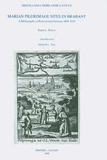 Marian Pilgrimage Sites in Brabant: A Bibliography of Books Printed Between 1600-1850