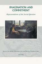 Imagination and Commitment: Representations of the Social Question