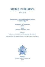 Studia Patristica. Vol. XLIV - Archaeologica, Arts, Iconographica, Tools, Historica, Biblica, Theologica, Philosophica, Ethica