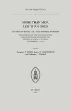 More Than Men, Less Than Gods: Proceedings of the International Colloquium Organized by the Belgian School