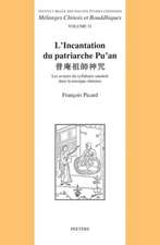 L'Incantation Du Patriarche Pu'an: Les Avatars Du Syllabaire Sanskrit Dans La Musique Chinoise