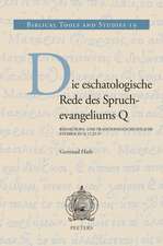 Die Eschatologische Rede Des Spruchevangeliums Q: Redaktions- Und Traditionsgeschichtliche Studies Zu Q 17,23-37