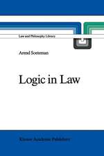 Logic in Law: Remarks on Logic and Rationality in Normative Reasoning, Especially in Law