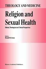 Religion and Sexual Health:: Ethical, Theological, and Clinical Perspectives