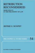 Retribution Reconsidered: More Essays in the Philosophy of Law