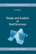 Design and Analysis of Shell Structures