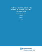 Critical Rationalism, the Social Sciences and the Humanities: Essays for Joseph Agassi. Volume II