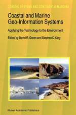 Coastal and Marine Geo-Information Systems: Applying the Technology to the Environment