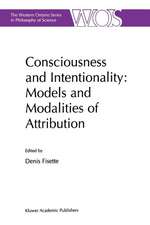 Consciousness and Intentionality: Models and Modalities of Attribution