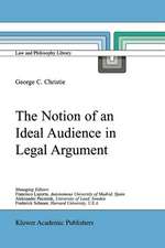 The Notion of an Ideal Audience in Legal Argument