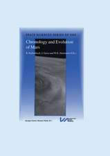 Chronology and Evolution of Mars: Proceedings of an ISSI Workshop, 10–14 April 2000, Bern, Switzerland