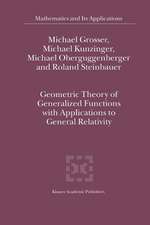 Geometric Theory of Generalized Functions with Applications to General Relativity